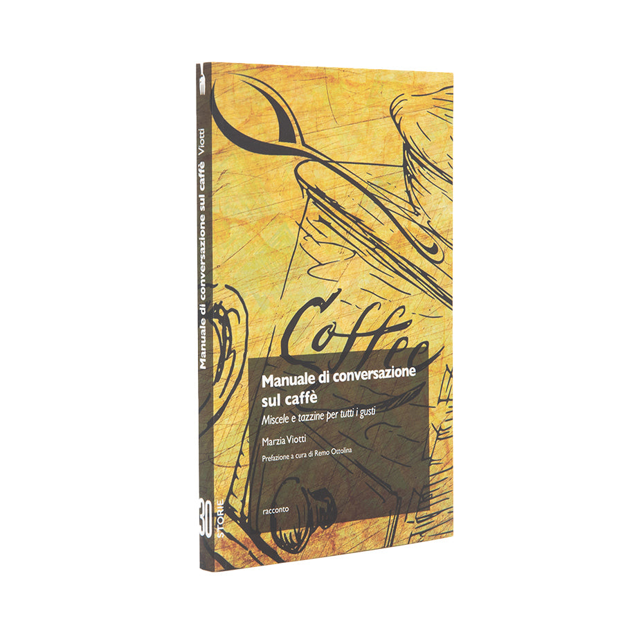 Libro “Manuale di Conversazione sul caffè”